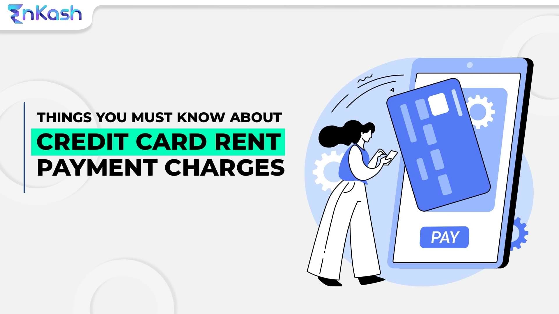 Things-you-must-know-about-credit-card-rent-payment-charges