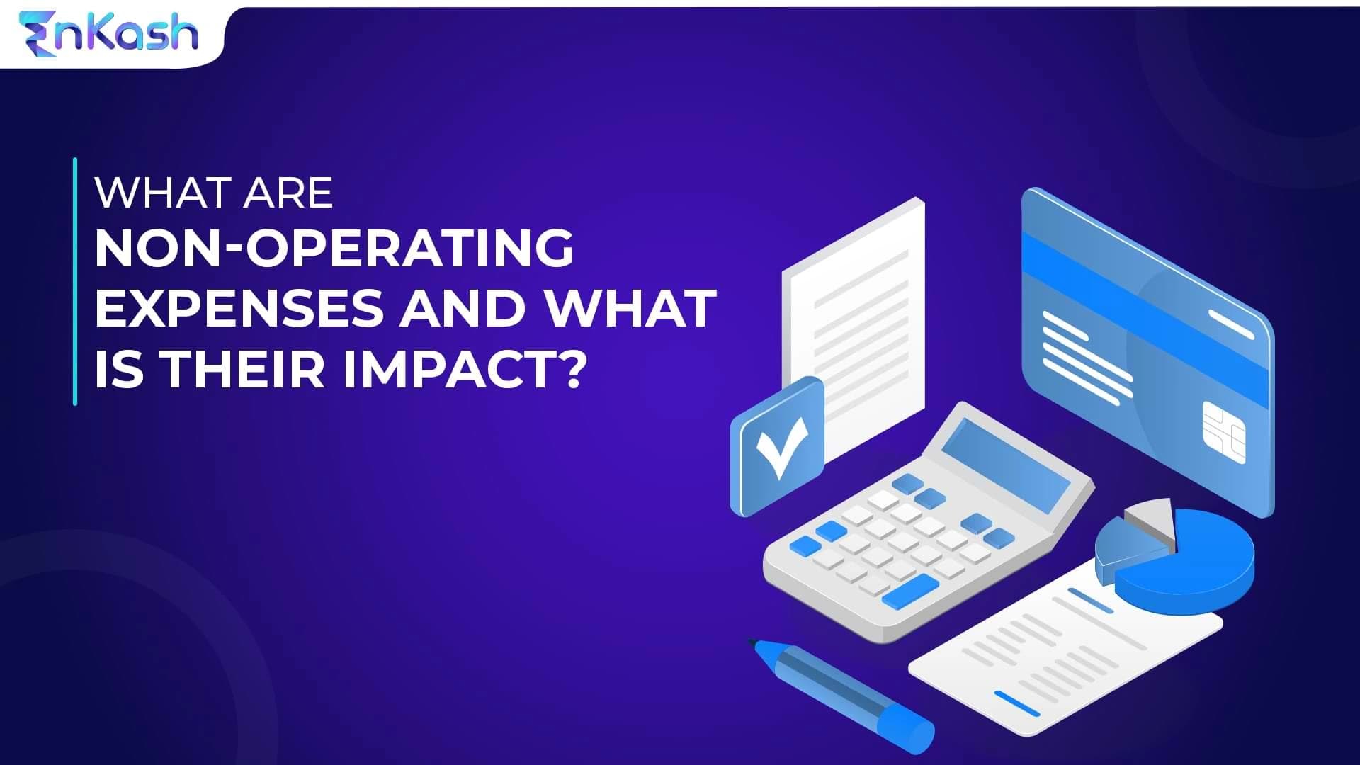 What-are-non-operating-expense-and-what-is-their-impact