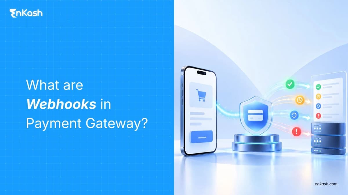 Payment Gateway Webhooks: Events, Retries, Failures and Best Practices