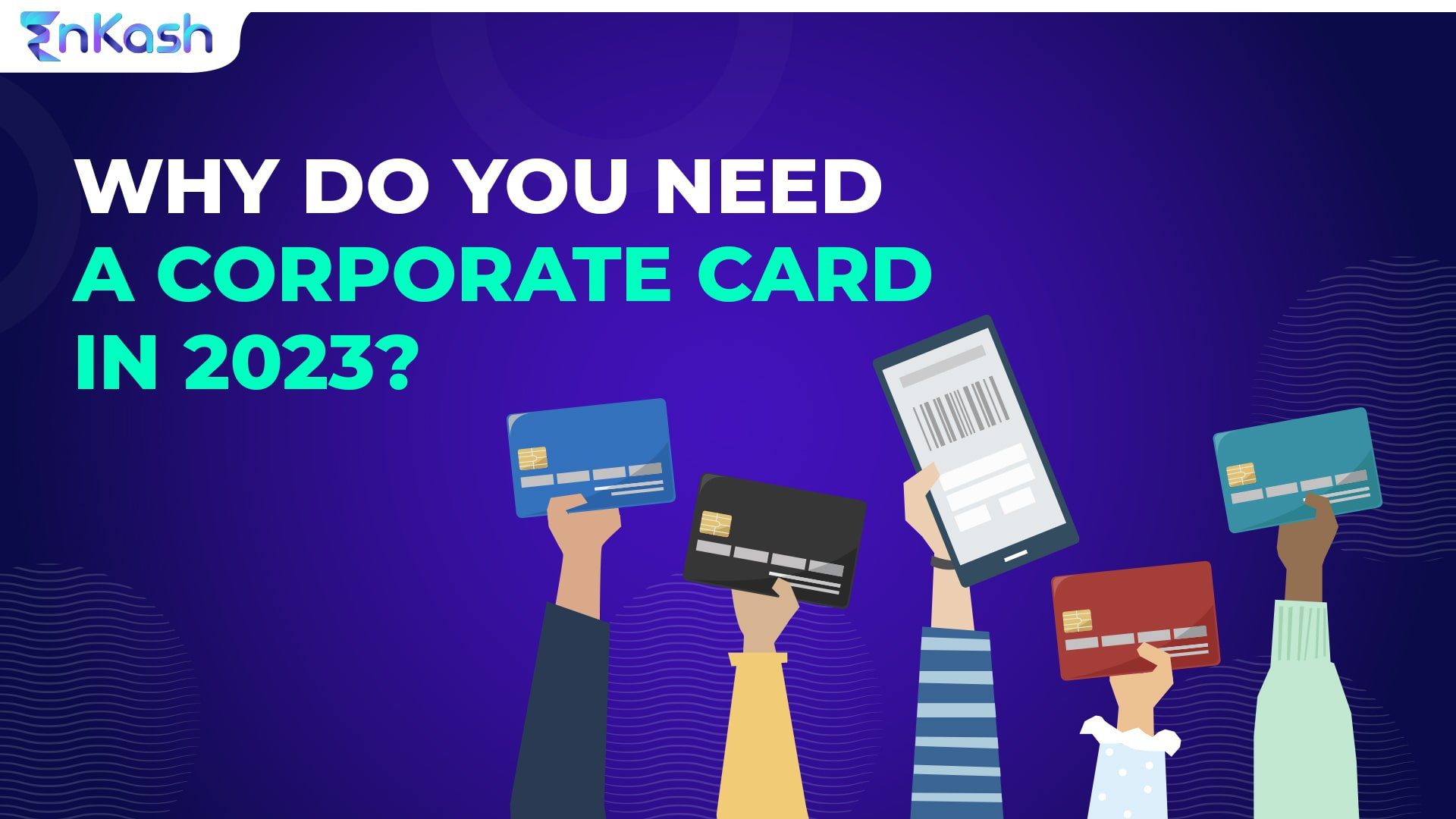Why do you need a corporate card