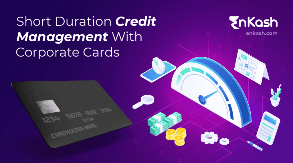 Short Term Corporate Credit Management With Credit Card Enkash Short Term Corporate Credit Management With Credit Card Enkash