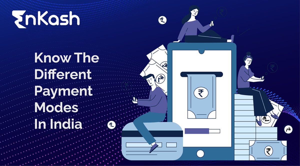 Learn About Different Modes of Payment in India