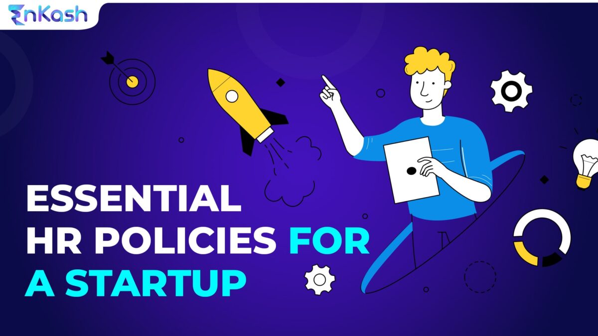 Essential HR Policies for a Startup Company