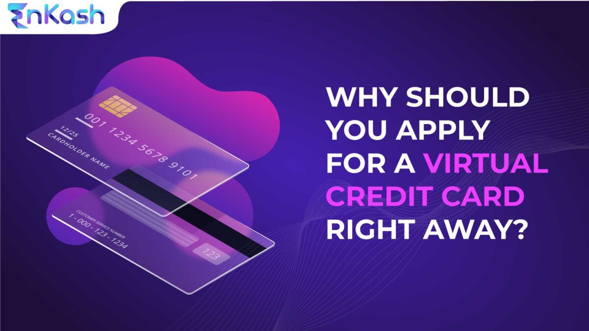 Why Should You Apply for a Virtual Credit Card Right Away?