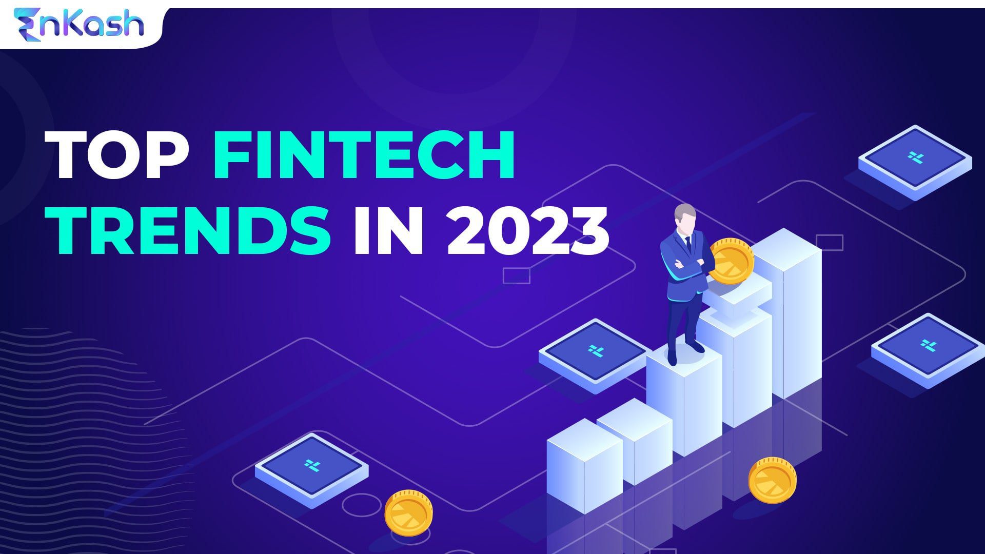 Fintech trends in 2023