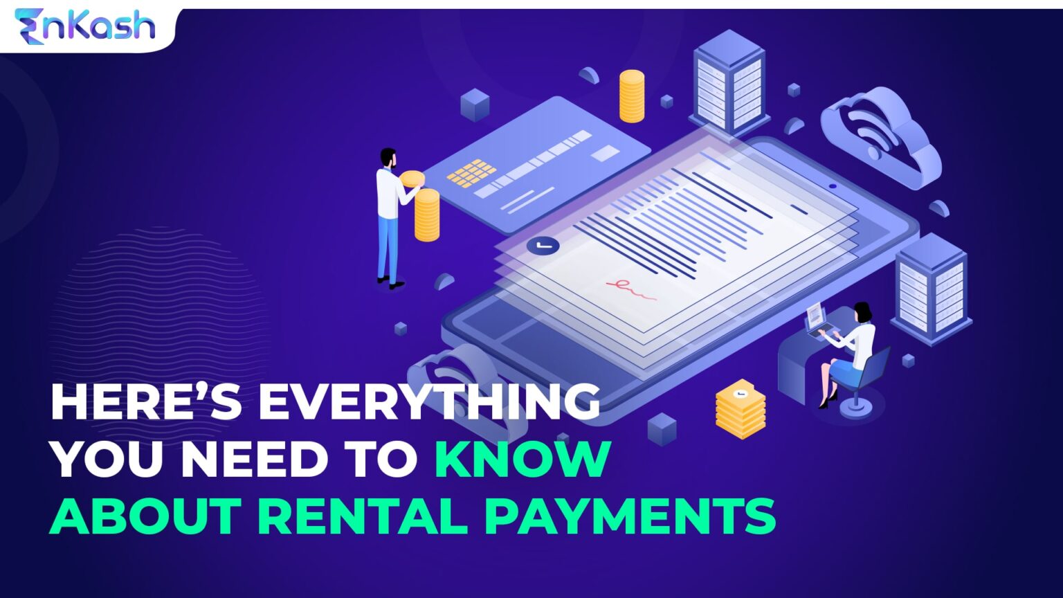 Learn How Rental Payments Can Help Your Company EnKash