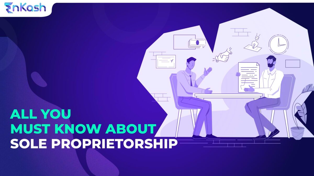 All You Must Know About Sole Proprietorship