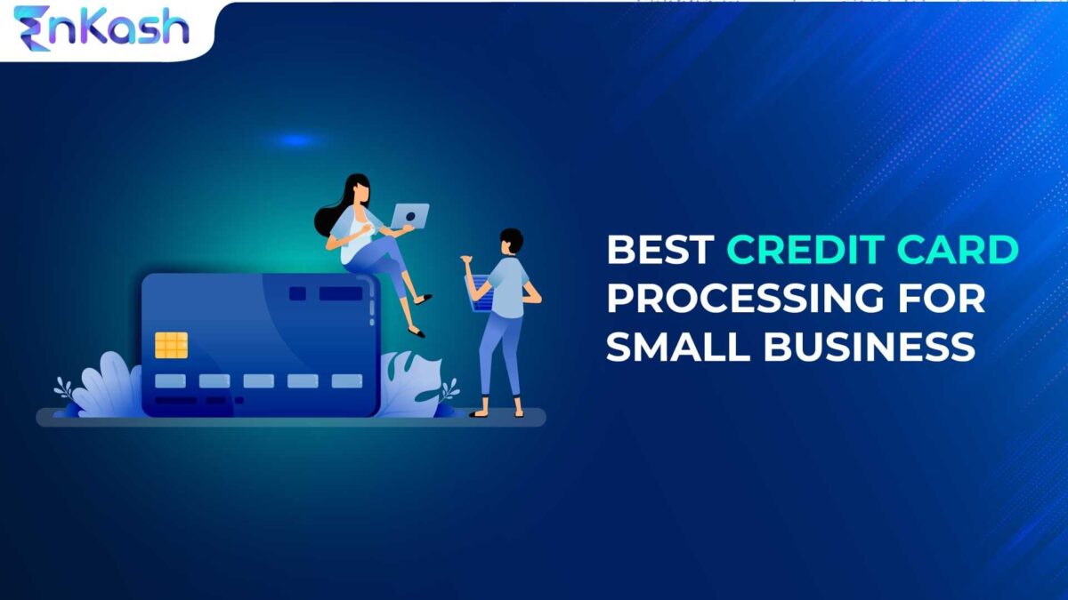 Best Credit Card Processing for Small Business