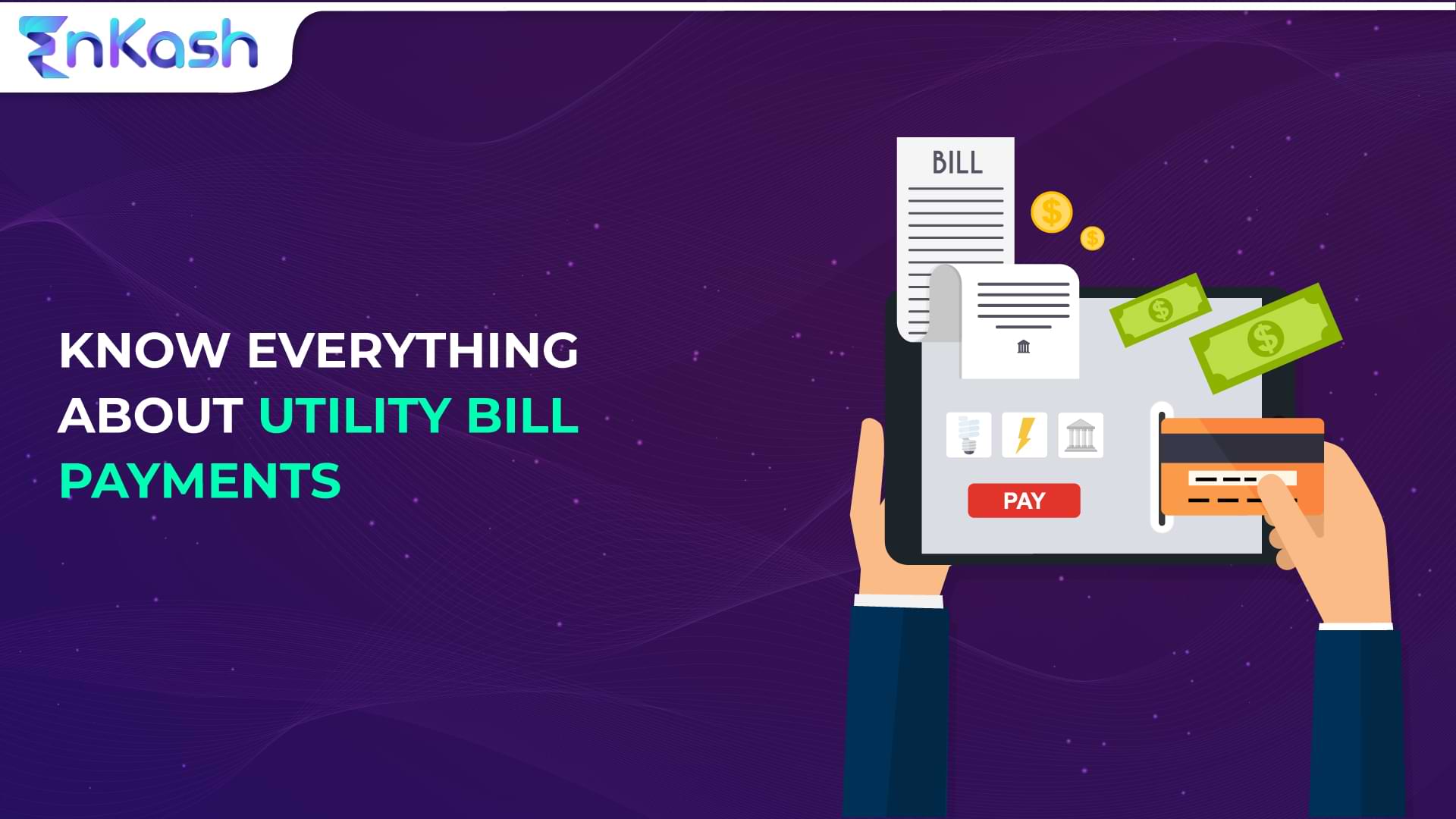 Everything About Utility Bill Payment