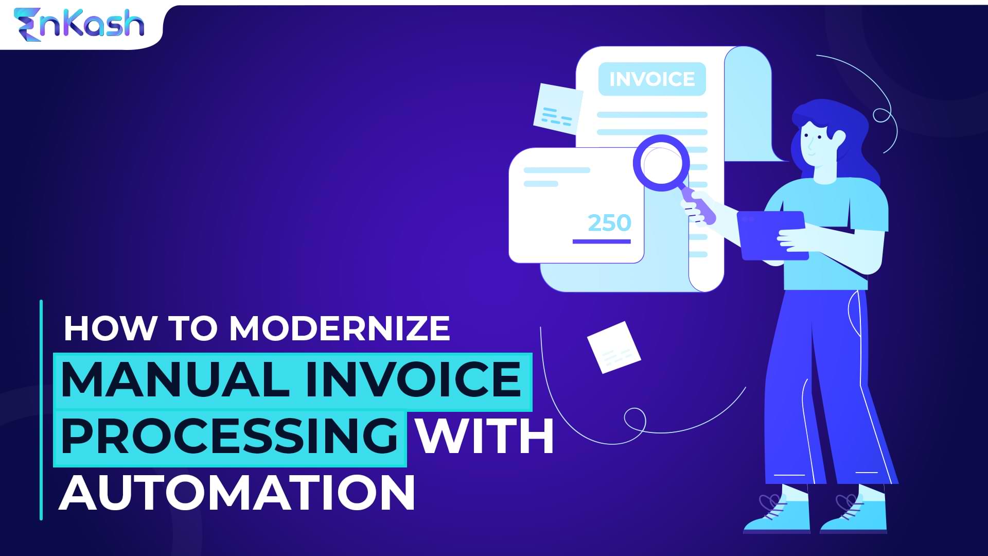 How to modernize manual invoice processing with automation