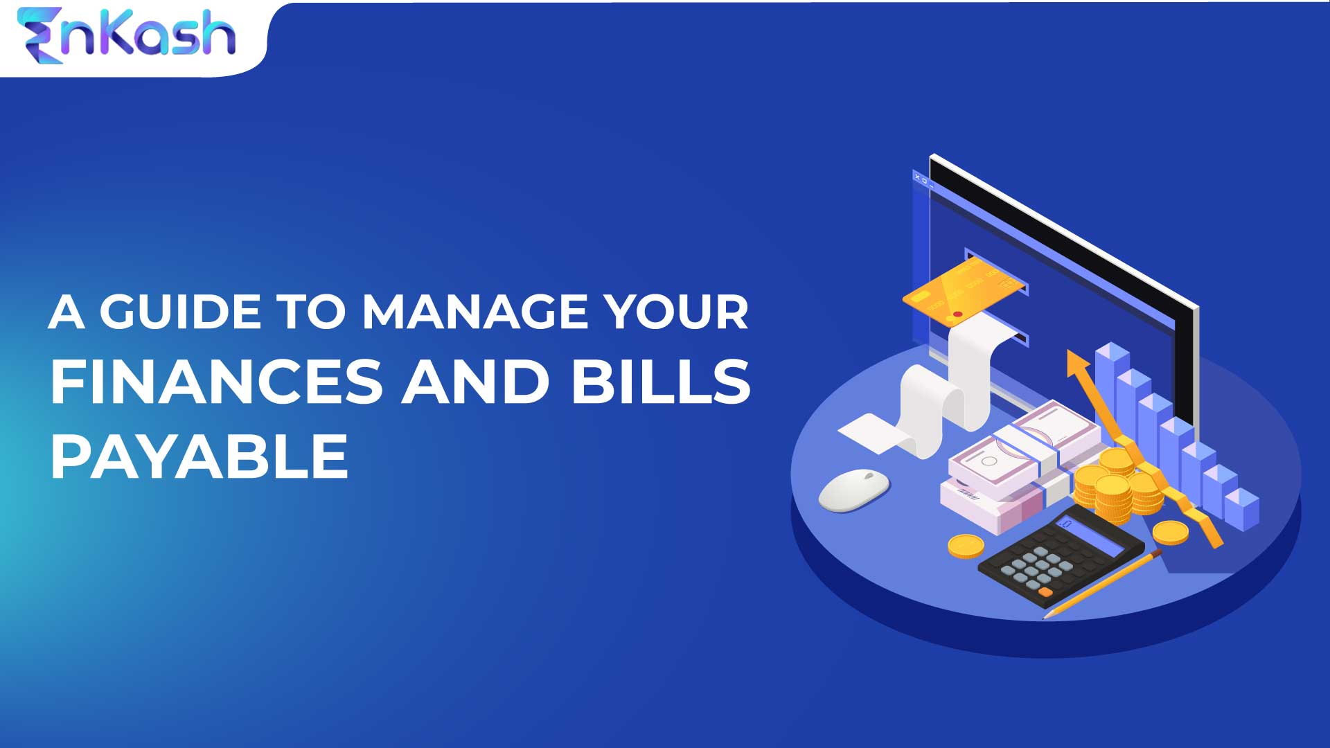 Managing Your Finances: A Guide to Bills Payable and Simplifying Your Life with Bill Pay