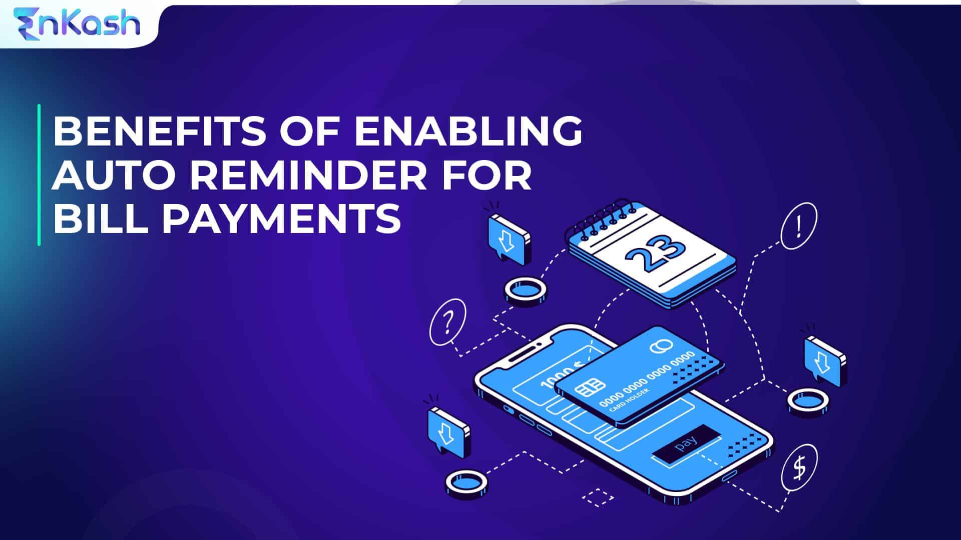 Auto Reminder for Bill Payments