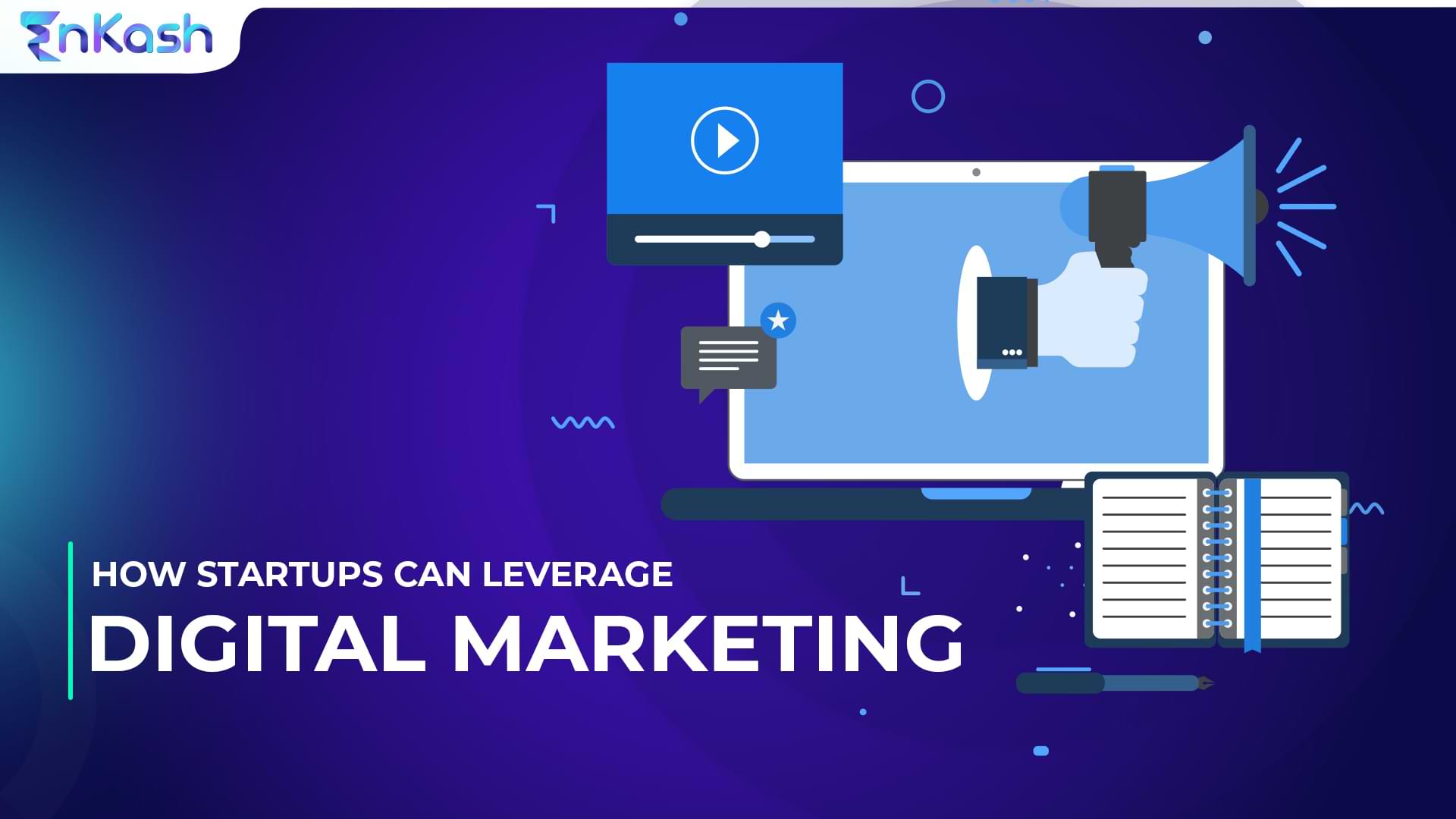Digital Marketing for Startups: Advantages and Opportunities