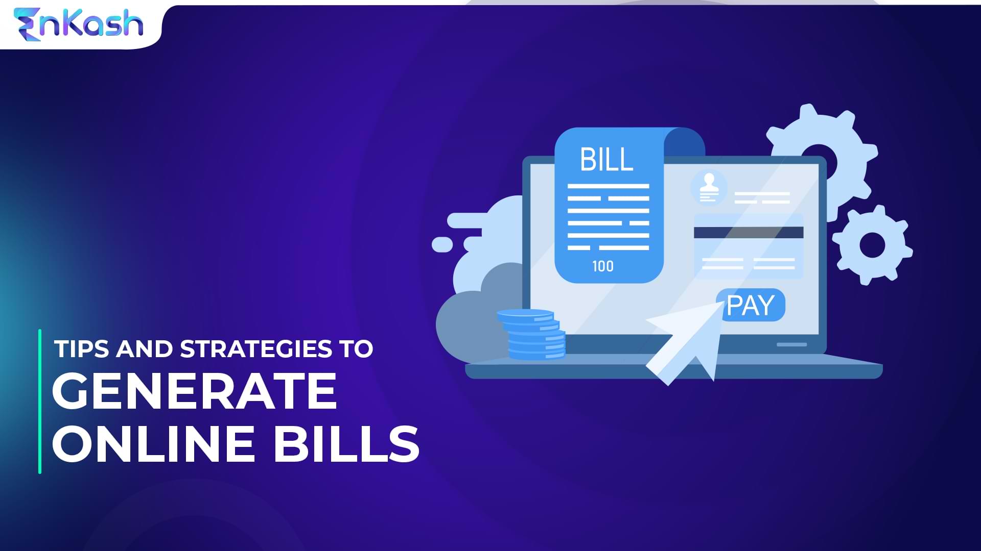 Tips to generate online bills