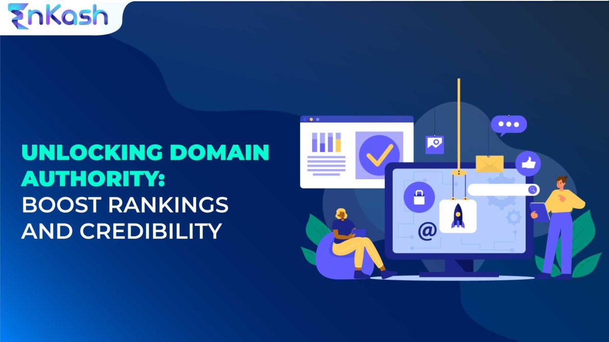 Unlocking Domain Authority: Boost Rankings and Credibility