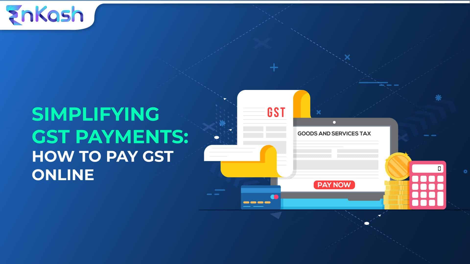 Simplifying GST Payments