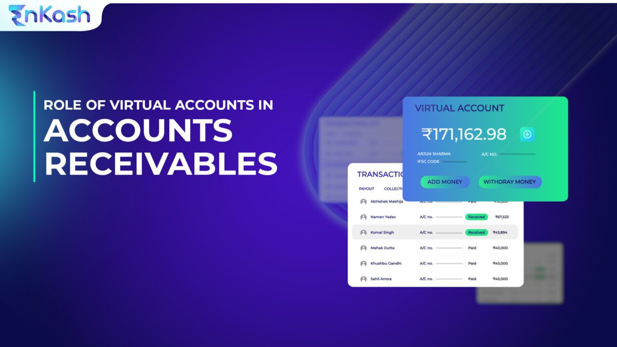 The Role of Virtual Accounts: Streamlining Accounts Receivables