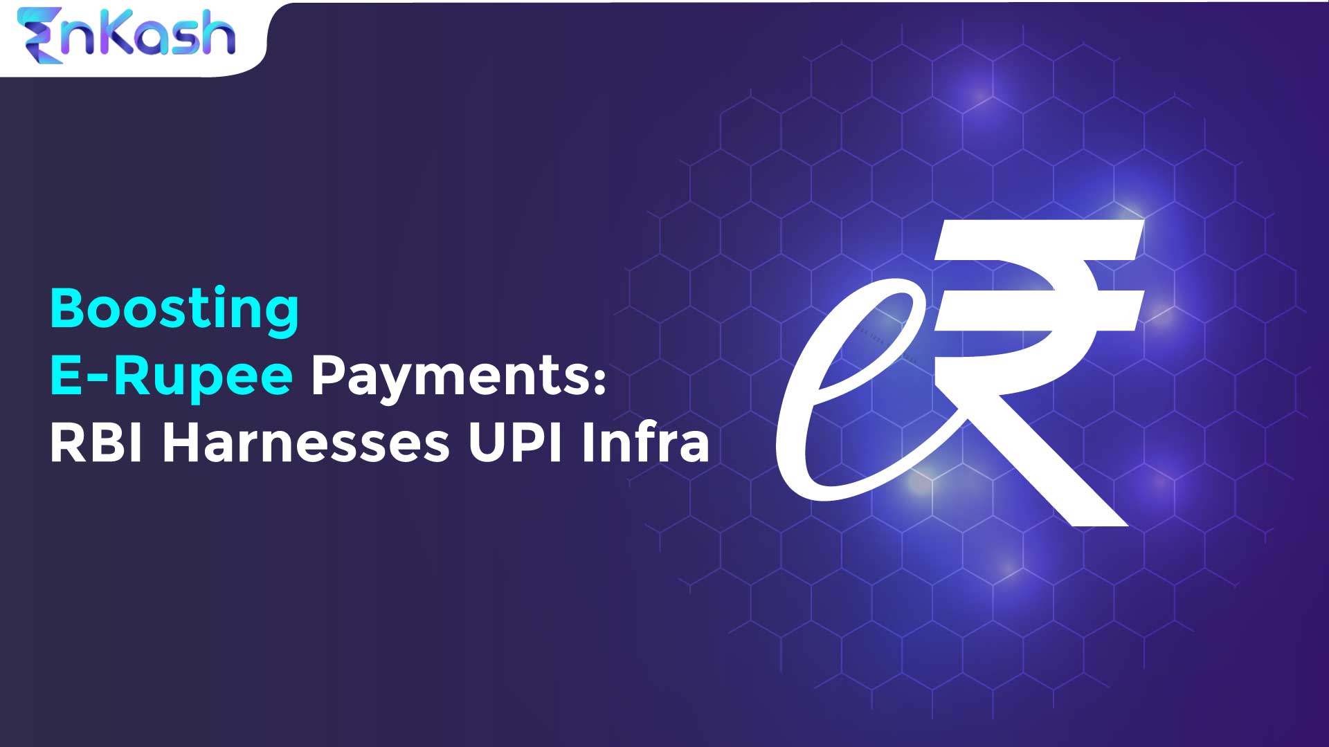 E-Rupee Payments