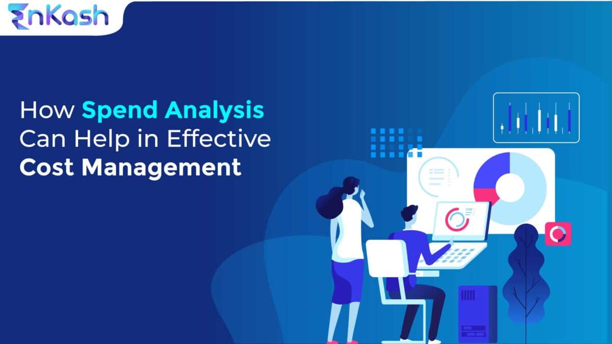 How Can Spend Analysis Help in Effective Cost Management?