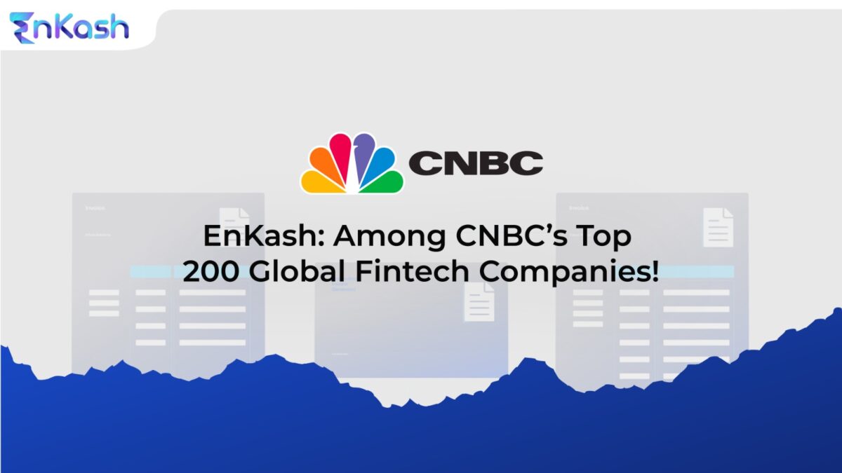 EnKash – Among CNBC’s Top 200 Fintech companies