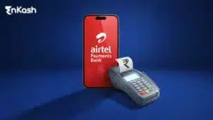 What Is Airtel Payments Bank? IFSC Code, Account Opening & Closing Process