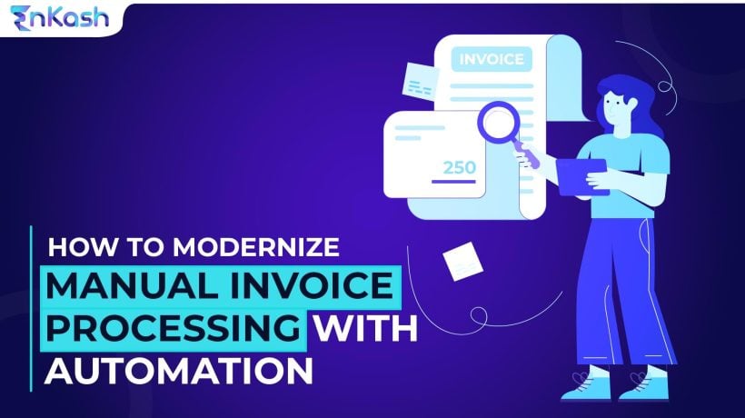 How to modernize manual invoice processing with automation